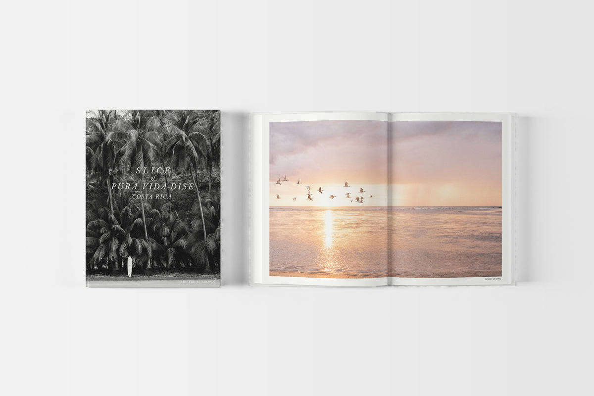 Costa Rica coffee table book. Dream away in this breathtaking photographic journey through Costa Rica's captivating coastline with this fine art Costa Rica coffee table book, Slice of Pura Vida-dise. Experience a part of the laid back “pura vida” way of life Costa Rica is infamous for with over 150 awe-inspiring images of pristine beaches, jaw dropping sunsets, and the alluring surf lifestyle. Photographed by Kristen M. Brown of Samba to the Sea.